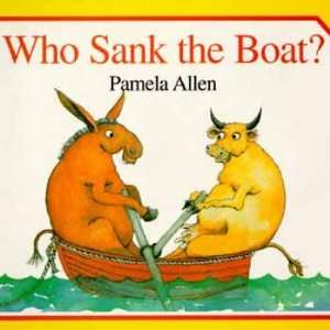 Who Sank the Boat? Pamela Allen 9780698113732  Books