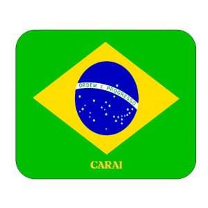  Brazil, Carai Mouse Pad 