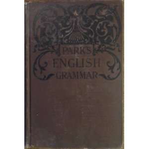   Grammar (Parks Language Course) J. G. Park  Books