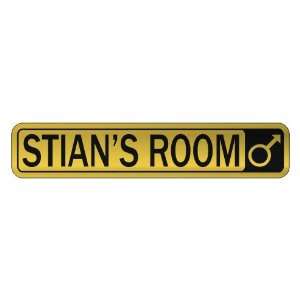   STIAN S ROOM  STREET SIGN NAME