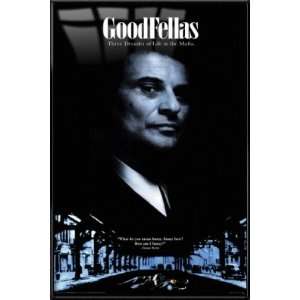  Goodfellas   Framed Movie Poster (Joe Pesci / Tommy DeVito 