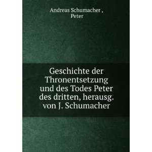  dritten, herausg. von J. Schumacher Peter Andreas Schumacher  Books