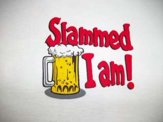 Funny Tshirt Slammed I Am Beer Drink Drunk Alcohol Party  