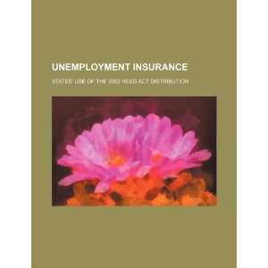  Unemployment insurance states use of the 2002 Reed Act 