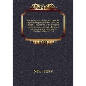  Jersey school laws and rules and regulations prescribed by the State 