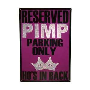  Officially Licensed PIMP PARKING Metal Sign Street Sign 