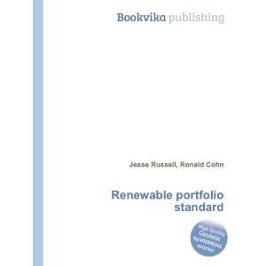    Renewable portfolio standard Ronald Cohn Jesse Russell Books