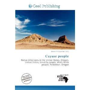  Cayuse people (9786138446316) Aaron Philippe Toll Books