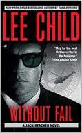   Without Fail (Jack Reacher Series #6) by Lee Child 