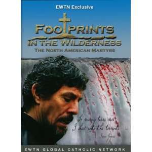  Footprints in the Wilderness (EWTN)   DVD Toys & Games