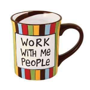  Our Name Is Mud Work With Me People Coffee Mug 40159905 