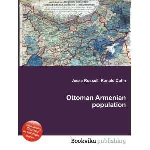    Ottoman Armenian population Ronald Cohn Jesse Russell Books