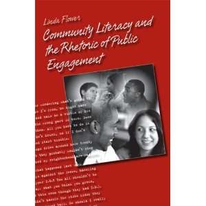  Community Literacy and the Rhetoric of Public Engagement 