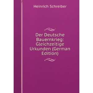    Gleichzeitige Urkunden (German Edition) Heinrich Schreiber Books