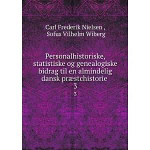   Sofus Vilhelm Wiberg Carl Frederik Nielsen   Books