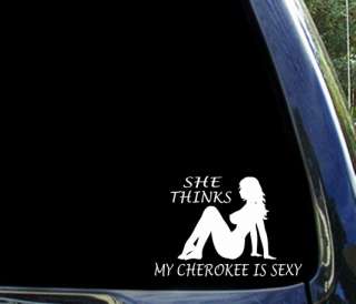 She thinks my CHEROKEE is sexy jeep sport sticker decal  