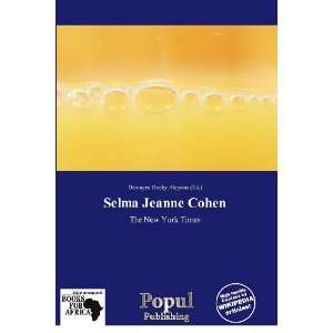  Selma Jeanne Cohen (9786138643678) Dewayne Rocky Aloysius Books