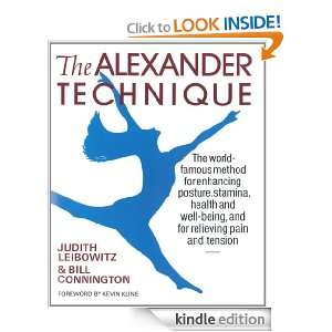 The Alexander Technique Judith Leibowitz, Bill Connington  