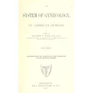  A System Of Gynecology Matthew D. Matthew Darbyshire Mann Books