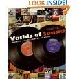 Worlds of Sound The Story of Smithsonian Folkways by Richard Carlin 