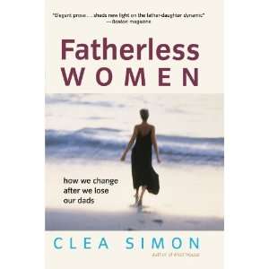    How We Change After We Lose Our Dads [Paperback] Clea Simon Books