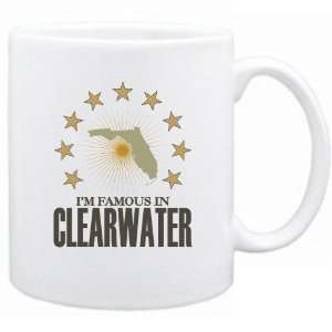   New  I Am Famous In Clearwater  Florida Mug Usa City
