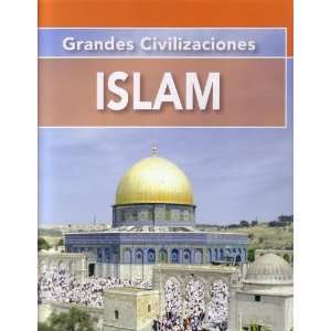  Grandes Civilizaciones Islam (Spanish Edition 