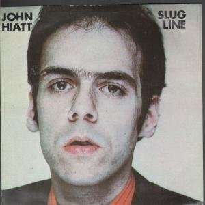  SLUG LINE 7 INCH (7 VINYL 45) UK MCA 1979 JOHN HIATT 