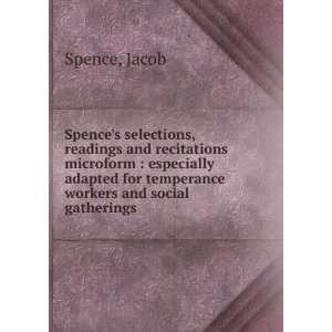   for temperance workers and social gatherings Jacob Spence Books