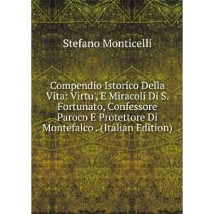   Di Montefalco . (Italian Edition) Stefano Monticelli Books