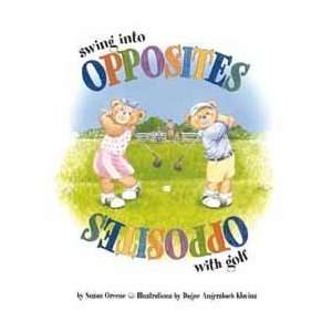    Swing Into Opposites with Golf [Hardcover] Susan Greene Books