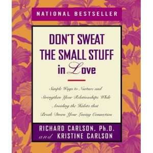  Dont Sweat the Small Stuff in Love  N/A  Books