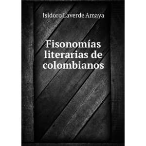  FisonomÃ­as Literarias De Colombianos (Spanish Edition 