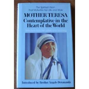   Teresa Contemplative in the Heart of the World Servant Books Books