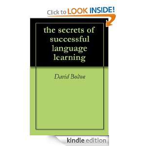 the secrets of successful language learning David Bolton  