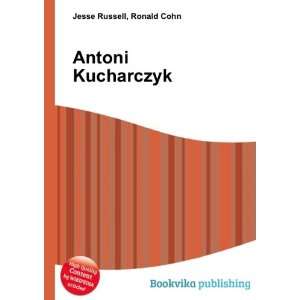  Antoni Kucharczyk Ronald Cohn Jesse Russell Books