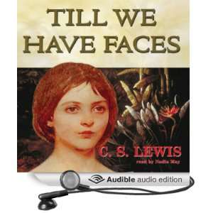  Till We Have Faces A Myth Retold (Audible Audio Edition 