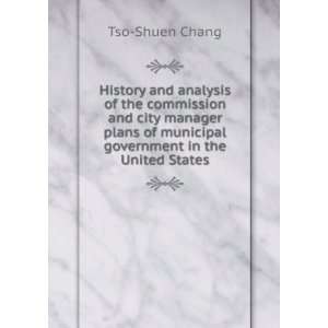   of municipal government in the United States Tso Shuen Chang Books