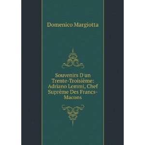   SuprÃªme Des Francs Macons Domenico Margiotta  Books