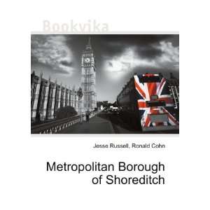   Metropolitan Borough of Shoreditch Ronald Cohn Jesse Russell Books