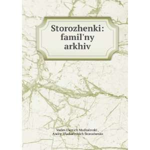   Vladimirovich Storozhenko Vadim LÊ¹vovich ModzalevskÄ«Ä­ Books