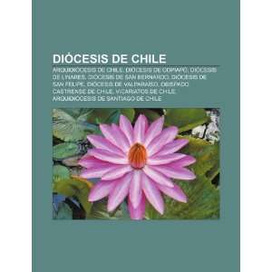  Diócesis de Chile Arquidiócesis de Chile, Diócesis de 