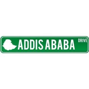  New  Addis Ababa Drive   Sign / Signs  Ethiopia Street 