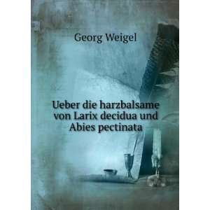   Abies Pectinata (German Edition) (9785873935697) Georg Weigel Books