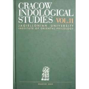  Cracow Indological Studies (Volume 11) Various Authors 