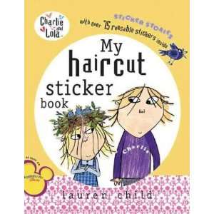 My Haircut Sticker Story [With Over 75 Reusable Stickers][ MY HAIRCUT 