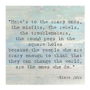  Heres to the Crazy Ones, Steve Jobs Quote Poster (16.00 x 