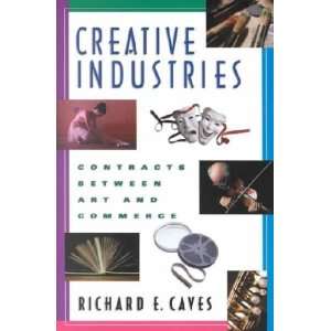  Creative Industries **ISBN 9780674008083** Richard E 