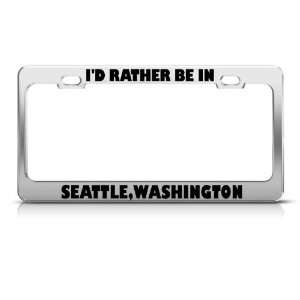  ID Rather Be In Seattle Washington City license plate 