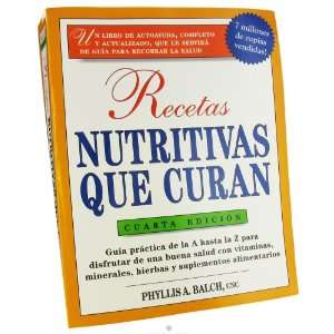   Nutritional Healing in Spanish (Recetas Nutritivas Que Curan)   1 Book
